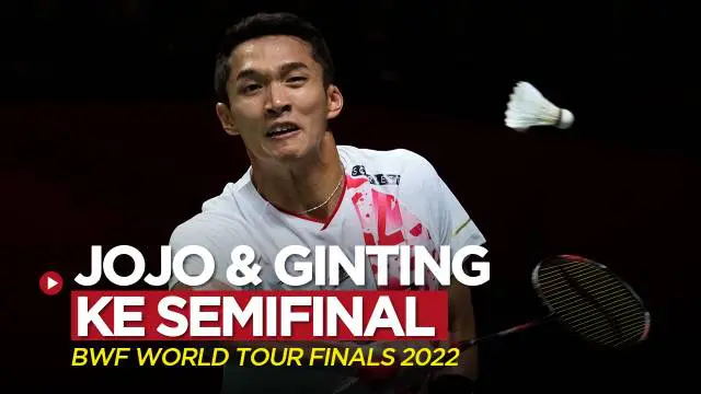 Berita video Jonatan Christie dan Anthony Ginting melaju ke semifinal BWF World Tour Finals 2022.