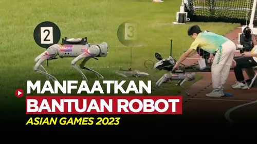 VIDEO: Keunikan Asian Games 2023, Manfaatkan Teknologi Robot untuk Jadi Relawan
