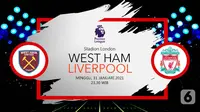 West Ham United vs Liverpool (Liputan6.com/Abdillah)