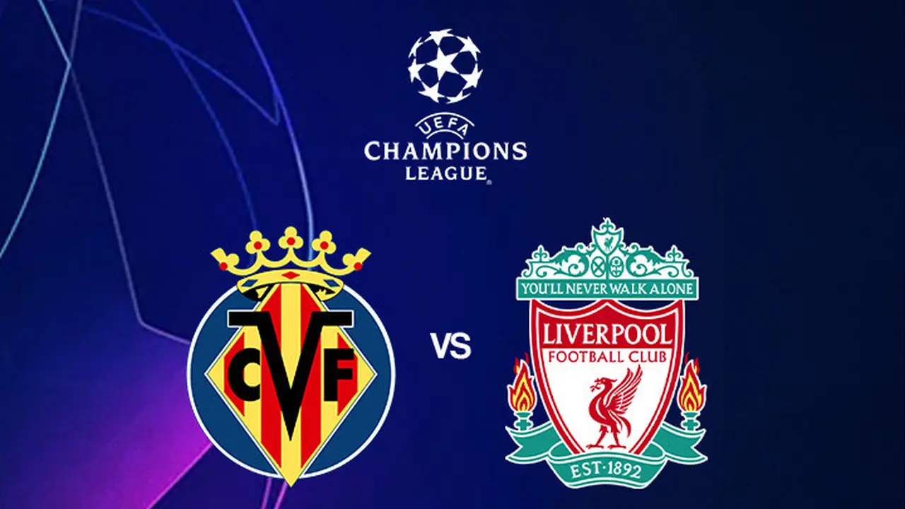 Liga Champions - Villarreal Vs Liverpool