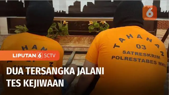 VIDEO: Dua Remaja yang Culik dan Bunuh Bocah SD di Makassar Jalani Tes Kejiwaan