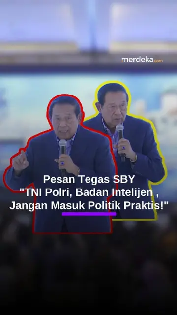 SBY Menohok Pesan ke  TNI-Polri & BIN: Negara Milik Rakyat, Jangan Masuk Politik Praktis!