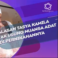 Tasya Kamila ungkap alasan tak usung nuansa adat di pernikahannya.