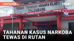 TAHANAN KASUS NARKOBA TEWAS, ADA BEKAS LEBAM PIHAK RUTAN BUNGKAM