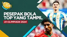 Berita video spotlight kali ini membahas tentang empat pemain top yang akan turun membela negaranya masing-masing di Olimpiade Paris 2024, salah satunya Julian Alvarez.