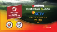 Now Live Streaming Semen Padang Vs Arema di Liputan6.com