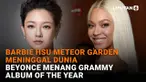 Mulai dari Barbie Hsu Meteor Garden meninggal dunia hingga Beyonce menang Grammy Album of the Year di News Flash Showbiz Liputan6.com.