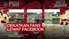 Berita Video PSSI bawa penggemar lebih dekat dengan Timnas Indonesia melalui Facebook