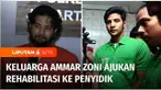 Pihak keluarga pesinetron Muhammad Ammar Akbar Alruvi, alias Ammar Zoni, secara resmi mengajukan rehabilitasi ke penyidik Polres Metro Jakarta Selatan. Pengajuan rehabilitasi dilakukan karena pihak keluarga menganggap jika Ammar Zoni hanyalah korban ...