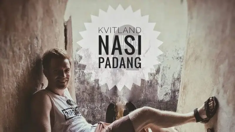 Nyanyikan Nasi Padang Musisi Norwegia Kvitland Jadi Viral 