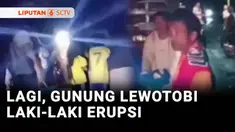 Gunung Lewotobi Laki-Laki di Kabupaten Flores Timur, NTT, kembali erupsi. Erupsi disertai dentuman keras sempat membuat warga panik.