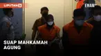 KPK Tahan 6 Tersangka Suap Mahkamah Agung