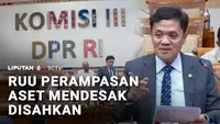 RUU Perampasan Aset Mendesak Disahkan