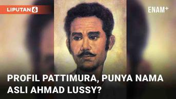VIDEO: Profil Pattimura atau Thomas Matulessy, Punya Nama Asli Ahmad Lussy?