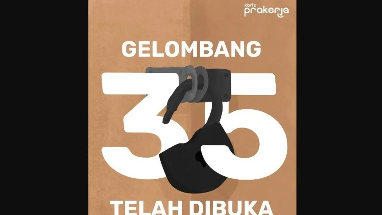 Pendaftara Kartu Prakerja Gelombang 35 telah resmi dibuka.
