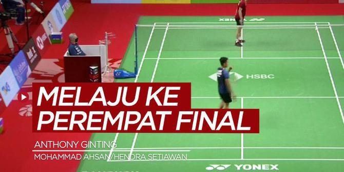 VIDEO: Anthony Ginting dan Mohammad Ahsan / Hendra Setiawan Melaju ke Perempat Final Thailand Terbuka