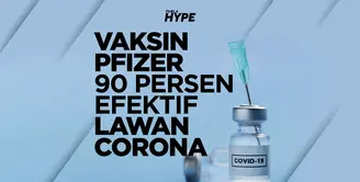 Vaksin Pfizer Efektif 90 Persen Lawan Covid-19