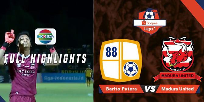 VIDEO: Highlights Liga 1 2019, Barito Putera Vs Madura United 0-1