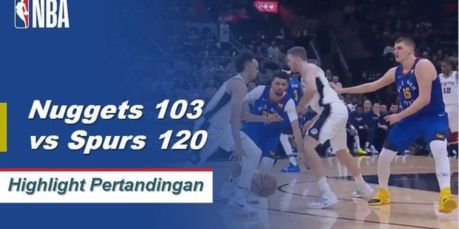 Cuplikan Pertandingan NBA : Spurs 120 vs Nuggets 103