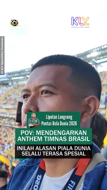 POV: Mendengarkan Anthem Timnas Brasil, Inilah Alasan Piala Dunia Selalu Terasa Spesial