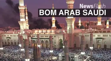 Arab Saudi juga mengumumkan identitas empat anggota pasukan keamanan yang menjadi korban dalam bom dekat Masjid Nabawi, Madinah.