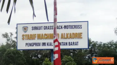 Citizen6, Pontianak: Lokasi sirkuit grastrack motor cross Syarief Mahmud Alkadrie, Pontianak yang diamankan Pemprov Kalbar. (Pengirim: Devi Lahendra)  