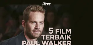 5 Film Terbaik Paul Walker yang Wajib Kamu Tonton