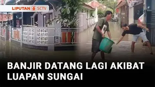 VIDEO: Sempat Surut, Banjir kembali Rendam Permukiman Warga di Karawang