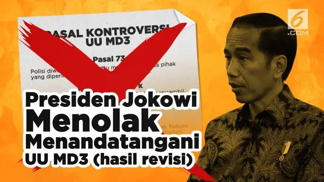 Presiden Joko Widodo tidak akan menandatangi Undang-undang tentang MPR, DPR, DPD, dan DPRD (MD3) yang banyak mendapatkan penolakan dari masyarakat.