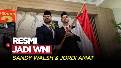 VIDEO: Momen Jordi Amat dan Sandy Walsh Resmi Jadi Warga Negara Indonesia