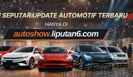 Liputan6.com Luncurkan AUTOSHOW
