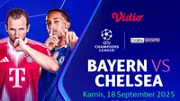 Link Live Streaming Liga Champions: Bayern Munchen vs Chelsea, Eksklusif di Vidio