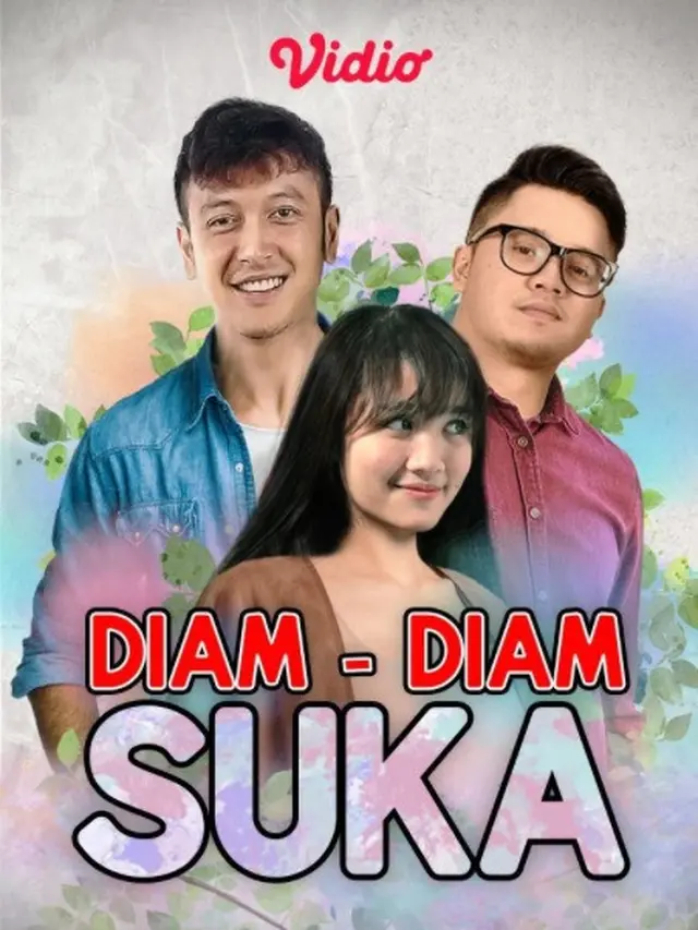 Sinetron Diam Diam Suka (vidio.com)