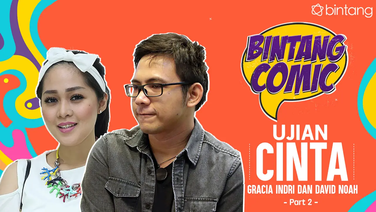 [Bintang] Bintang Comic Gracia Indri dan David NOAH