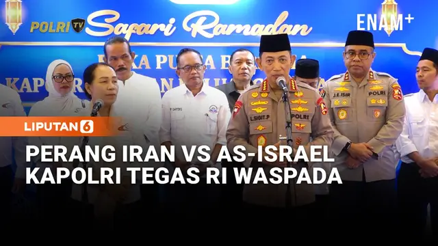 Kapolri Tegas Soroti Perang Iran VS Israel-Amerika Terhadap RI: Kita Harus Waspada!