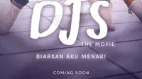 DJS The Movie: Biarkan Aku Menari Segera Hadir di Vidio, Tetap Gandeng Rey Bong dan Sandrinna Michelle