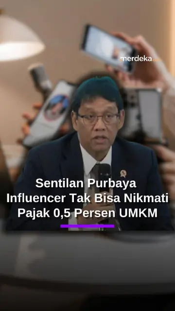 Sentilan Purbaya Soal Influencer Tak Dapat Pajak 0,5% UMKM: Tak Ada Lapangan Kerjanya..