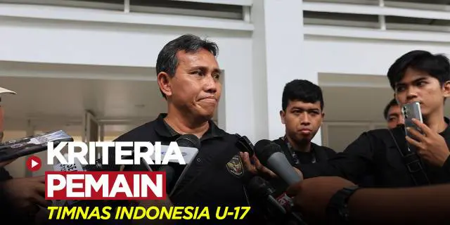 VIDEO: Kriteria Pemain Bima Sakti untuk Gabung Timnas Indonesia U-17 Jelang Piala Dunia U-17