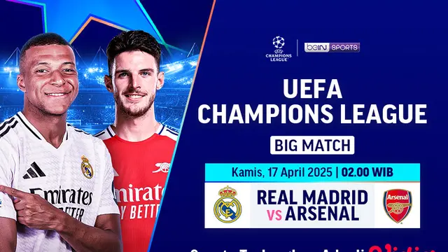 Siaran Langsung Big Match Liga Champions: Real Madrid vs Arsenal di Vidio