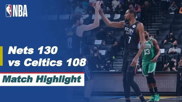 VIDEO: Highlights NBA Playoffs, Brooklyn Nets Meraih Kemenangan Kedua atas Boston Celtics 130-108