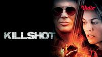 Film Killshot dapat disaksikan di platform streaming Vidio. (Dok. Vidio)