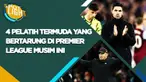 Berita video, spotlight kali ini membahas empat pelatih muda yang berduel di Premier League 2023/2024.
