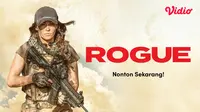 Streaming film Rogue sub indo (Dok.Vidio)