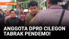 Viral! Anggota DPRD Cilegon Tabrak Pendemo!