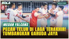 Garuda Jaya Tersungkur! Tirta Bhagasasi Akhiri Puasa Kemenangan di Pekan Penutup