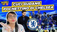 Berita Video, Scroll Up kali ini akan membahas cuci gudang Mauricio Pochettino yang resmi menangani Chelsea.