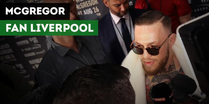 VIDEO: Conor McGregor Ternyata Fan Liverpool