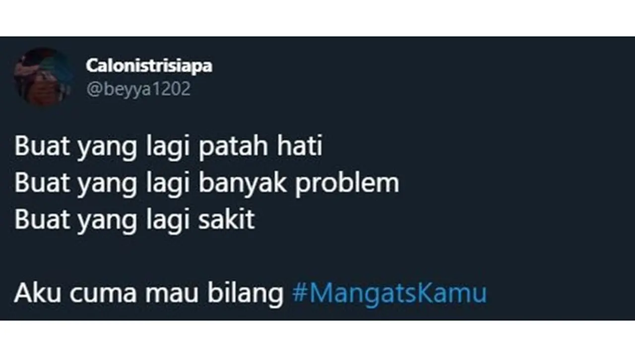 6 Cuitan 'Mangats Kamu' Ini Sukses Bikin Senyum Sendiri
