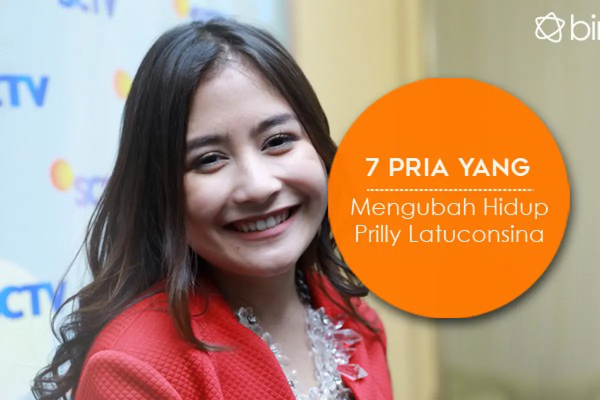 [Bintang] 7 Pria yang Mengubah Hidup Prilly Latuconsina