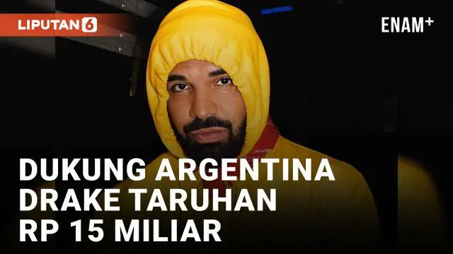 Rapper Drake yakin Argentina bakal menjadi juara final Piala Dunia 2022. Dia bahkan merogoh koceknya sebesar US$1 juta atau Rp15,6 miliar untuk taruhan.